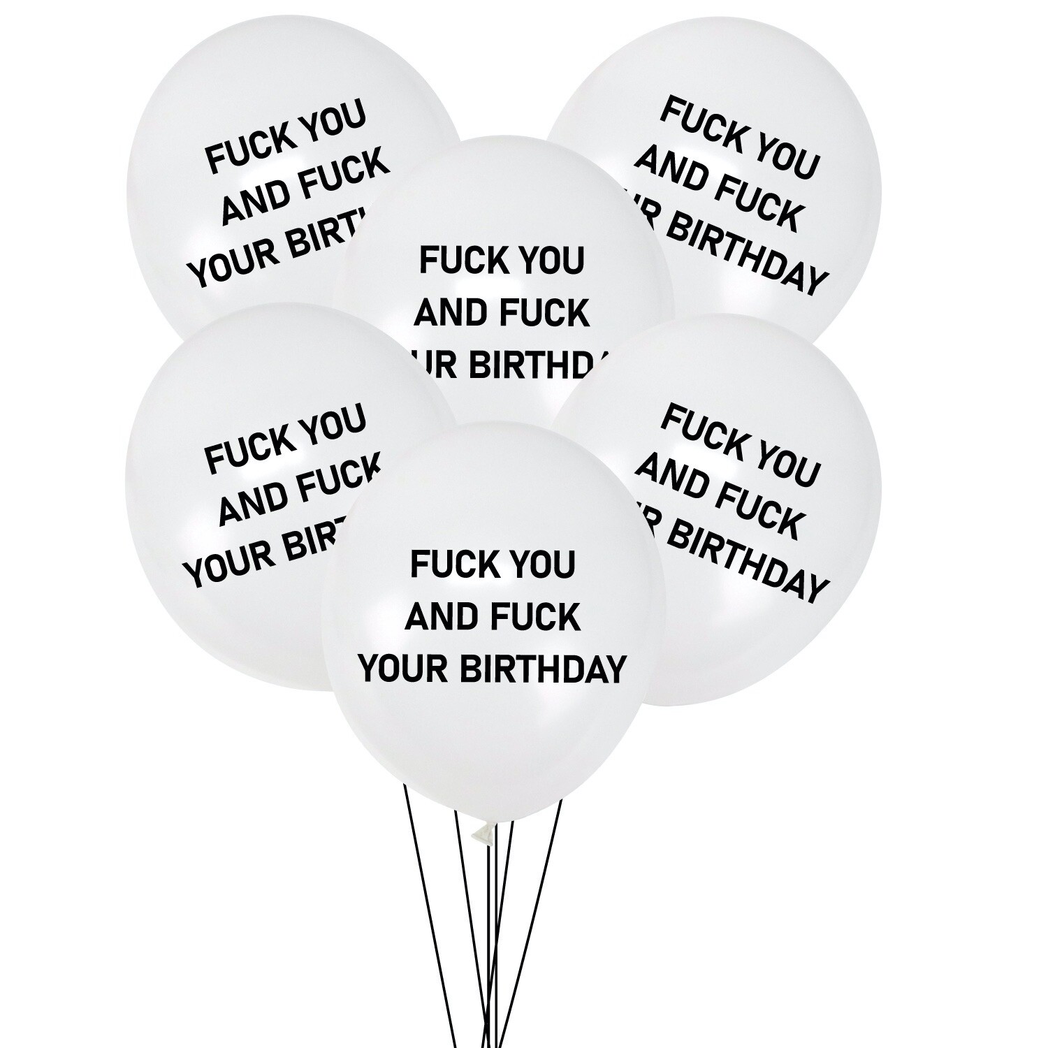 F%#K You And F%#K Your Birthday Balloons Adult Humour Offensive Party x6 Pack UK
