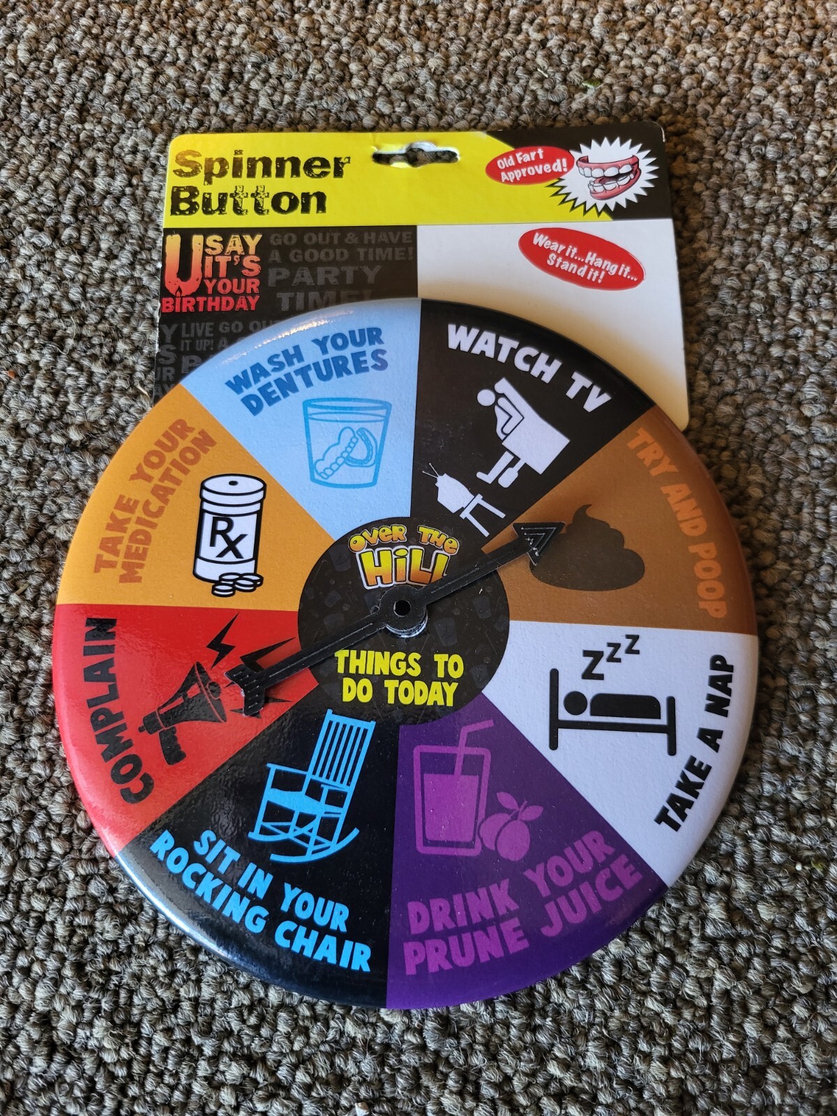 Over the Hill Things to do Today spinner button BIRTHDAY GAG GIFT PARTY SUPPLY