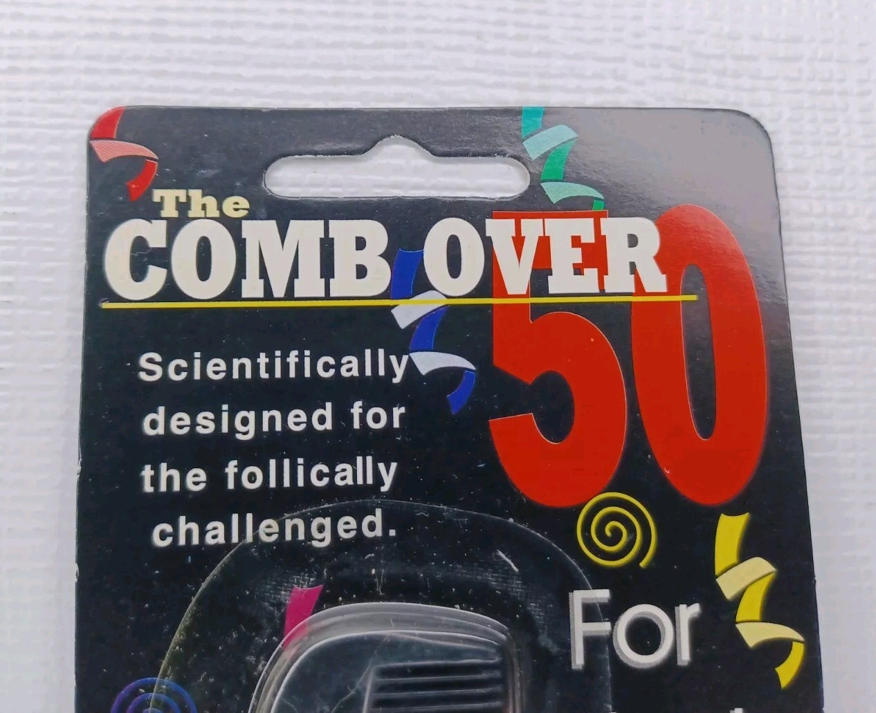 The Comb Over 50 Gag Gift Over The Hill Birthday