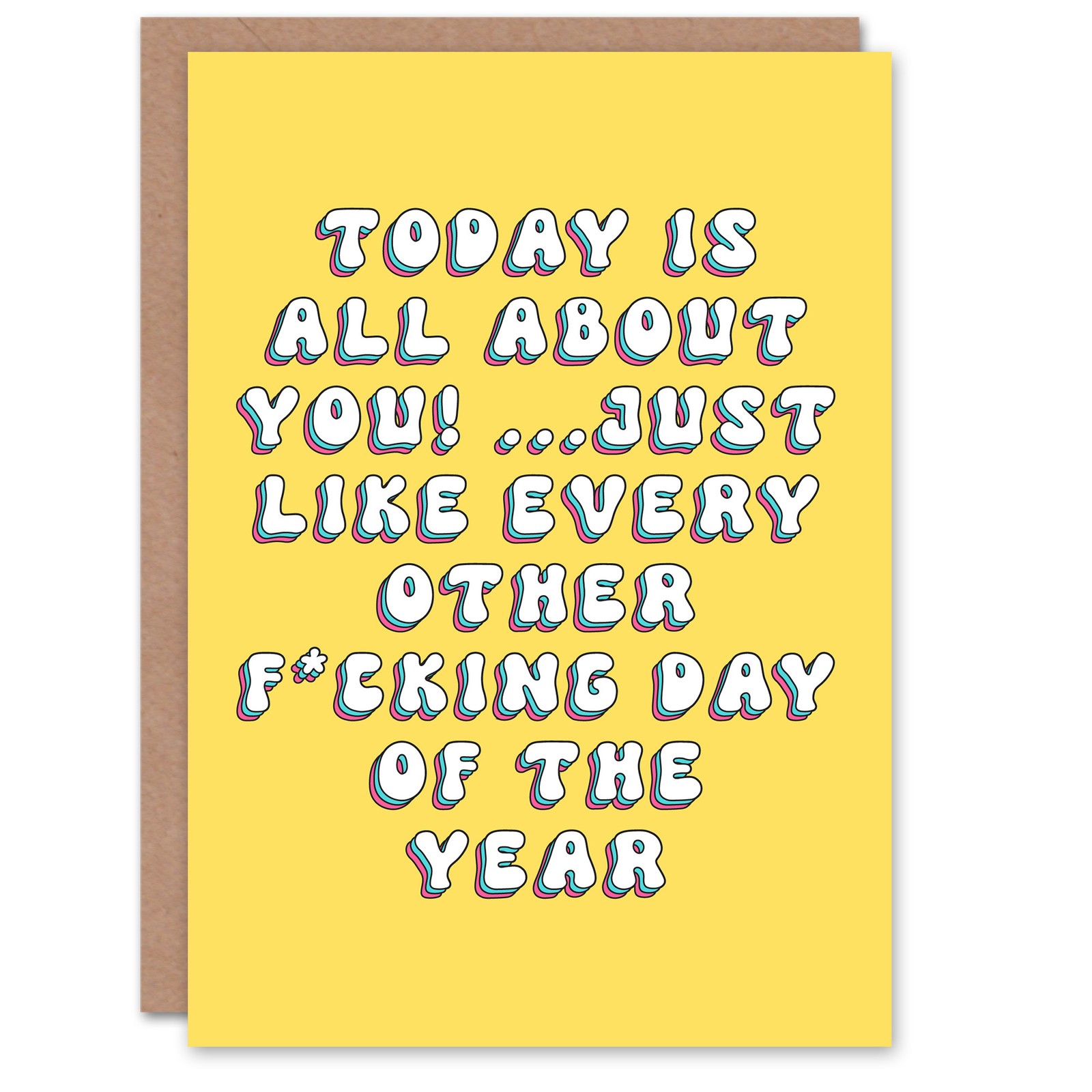 Birthday Card Today About You Like Every F*cking Day Fun Rude Adult Humour Joke