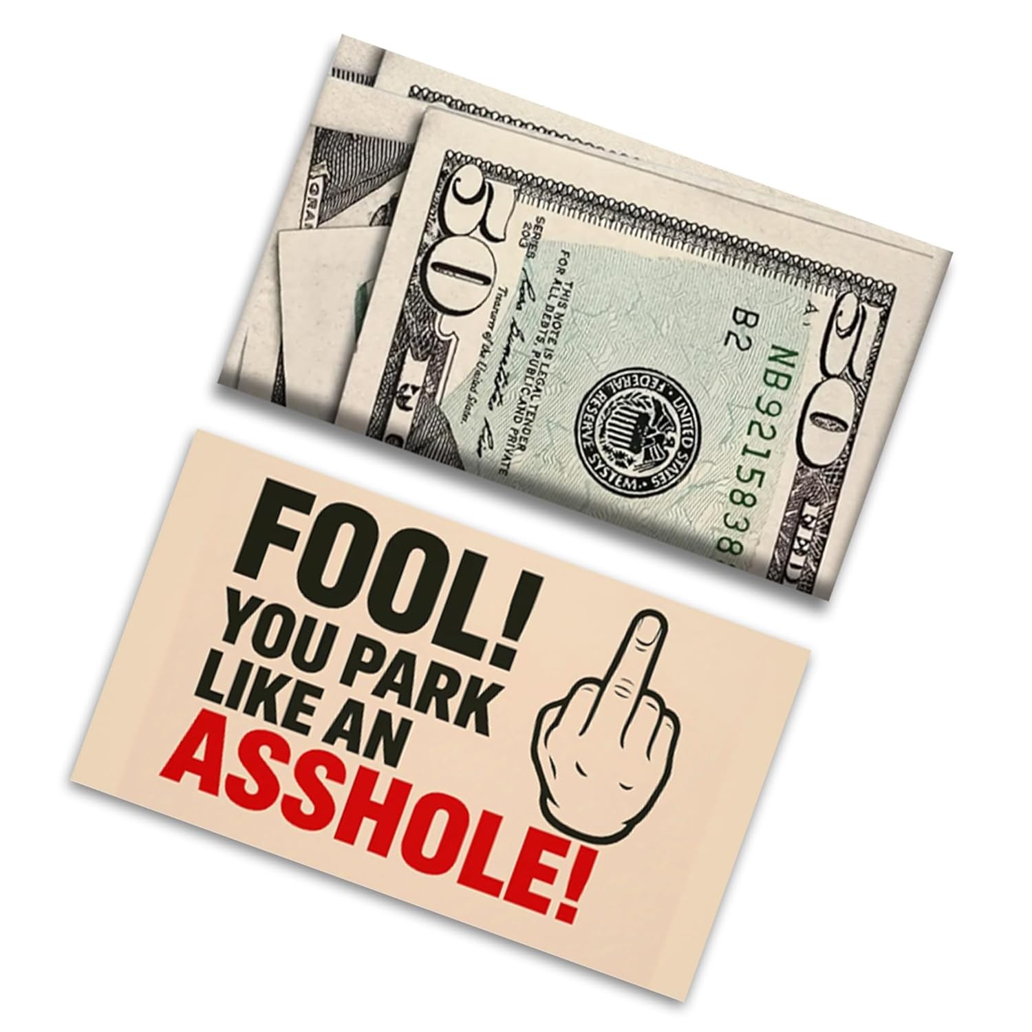 Prank Card for Bad Parking You Park Like an A*shole Realistic $50 Bill Gag Gift