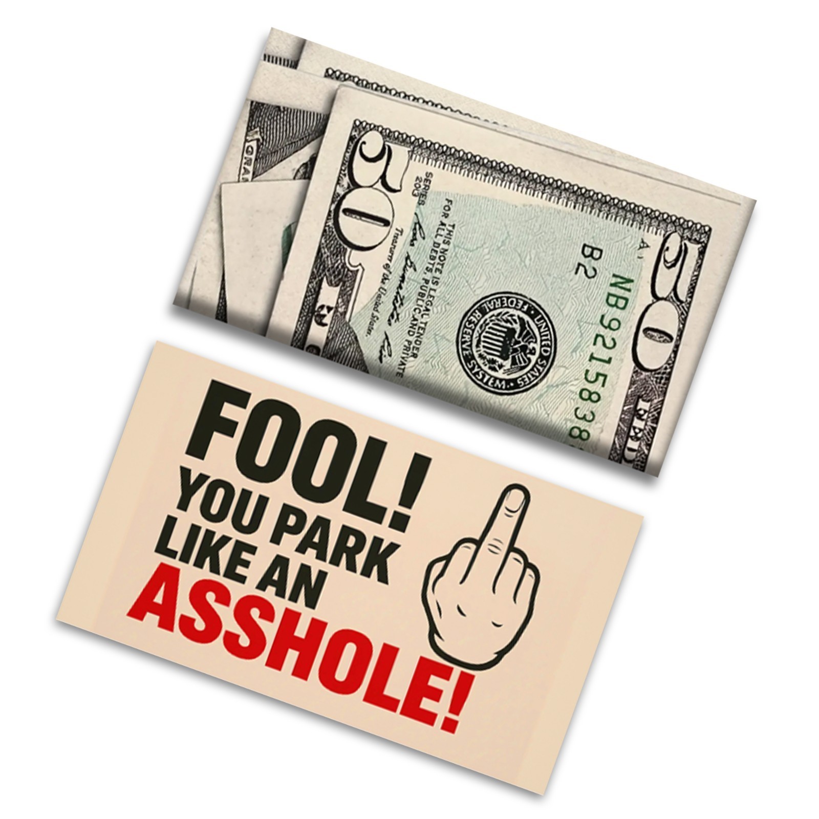 You Park Like An A-hole Bad Parking Prank Cards Look $50 multicolor