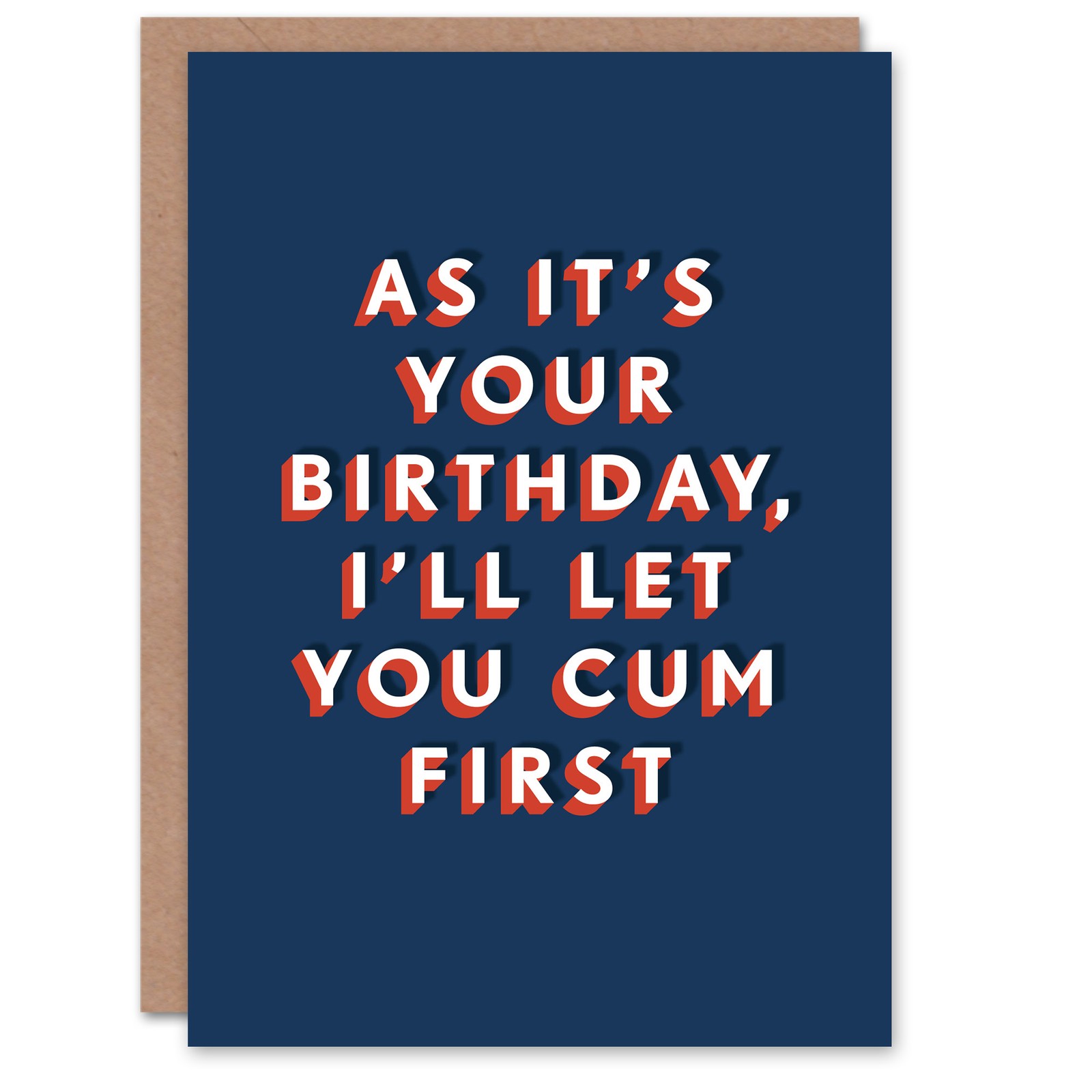 Will Let You Cum First Funny Adult Humour Birthday Card
