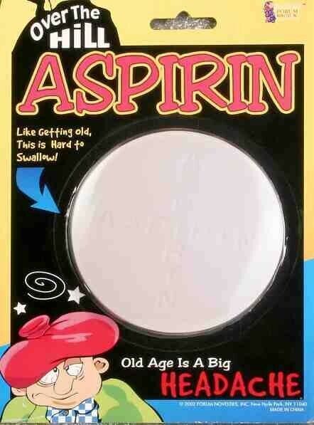GIANT ASPIRIN – Over The Hill – Old Age is a big Headache! Novelty Gag Joke Gift