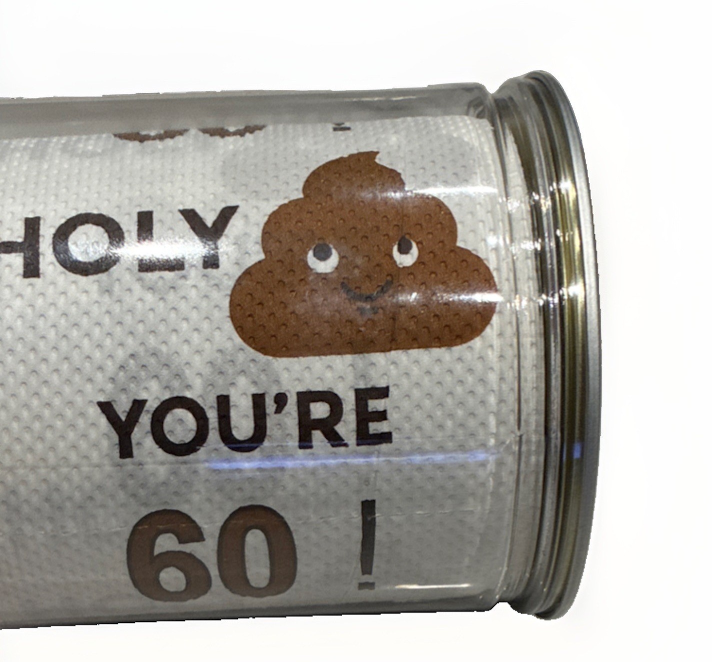 Novelty Gag Funny Toilet Paper Roll “Holy * You’re 60”Birthday”