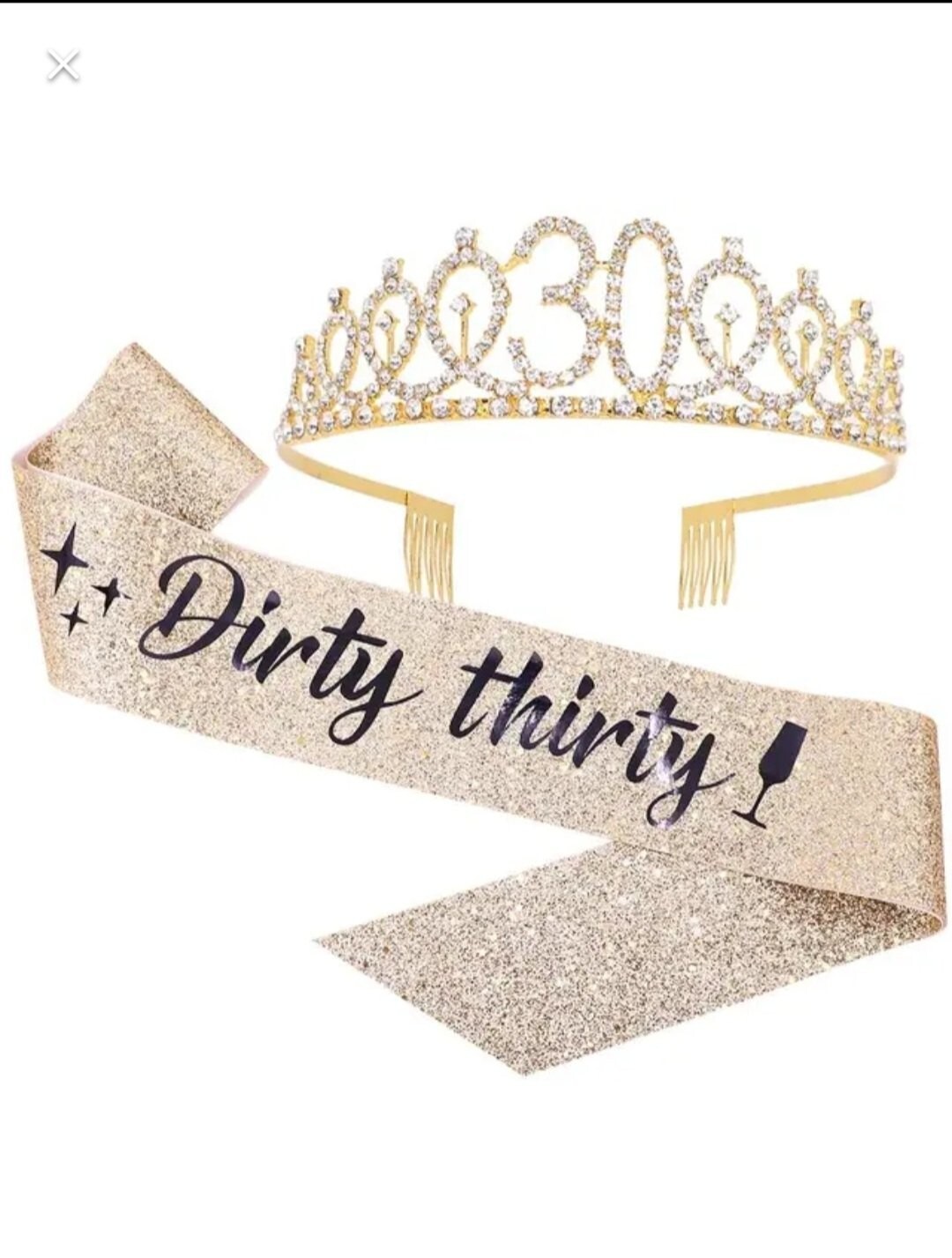 Dirty 30th Birthday Tiara and Sash Set