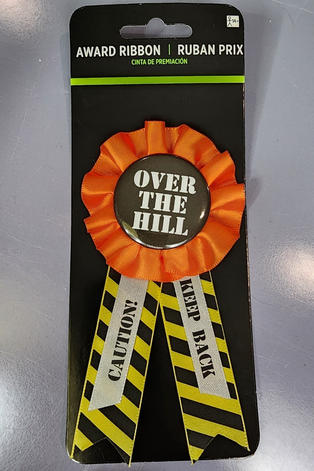 Brand New Over The Hill Funny Birthday Teasing Award Ribbon Caution Keep Back
